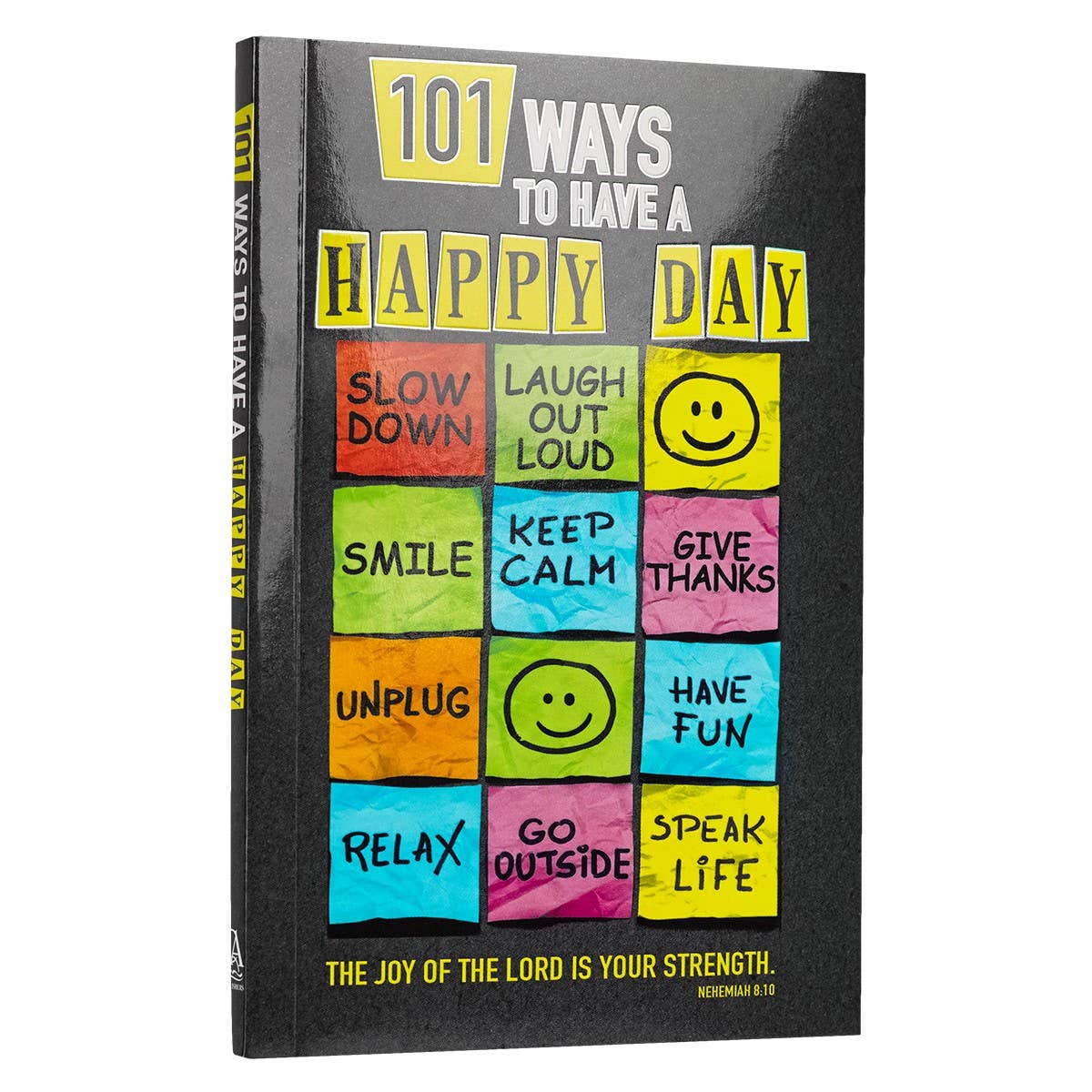 101 Ways to Have a Happy Day Softcover