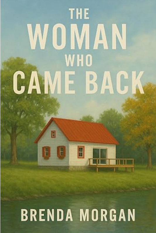 The Woman Who Came Back by Brenda Morgan