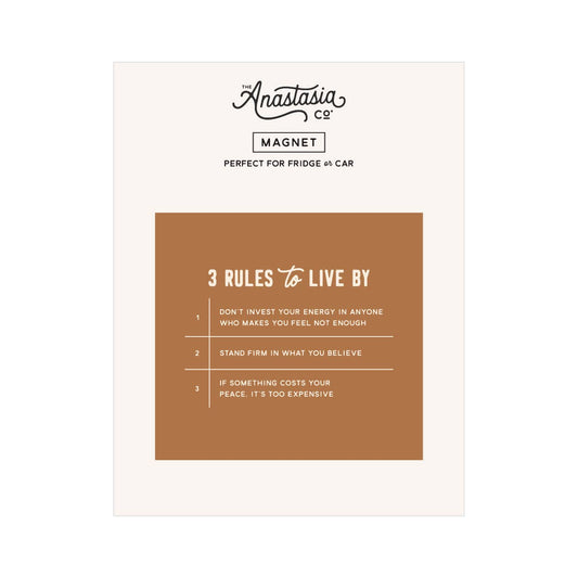 3 Rules to Live By Magnet
